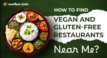 How To Find Vegan And Gluten-Free Restaurants Near Me